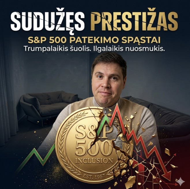 S&amp;P 500 įtraukimo efektas: kodėl naujokai istori&scaron;kai nuvilia?