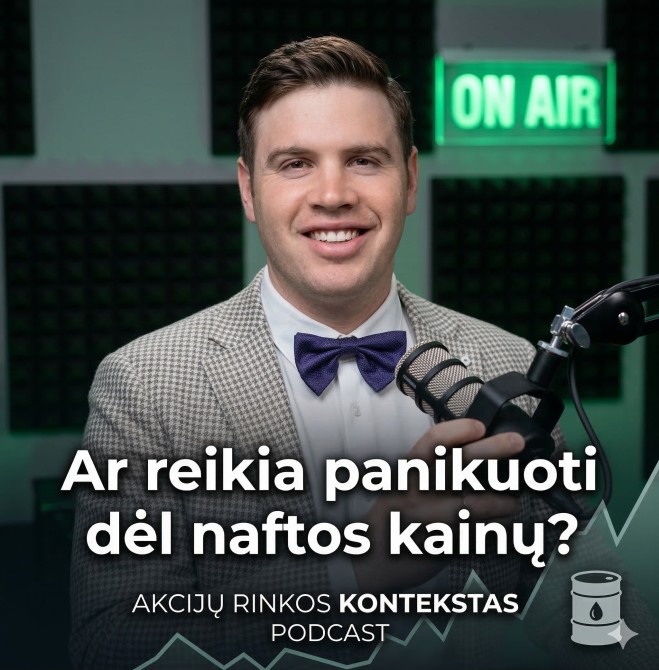 Ar verta panikuoti dėl naftos kainos? Dabartinio konteksto apžvalga
