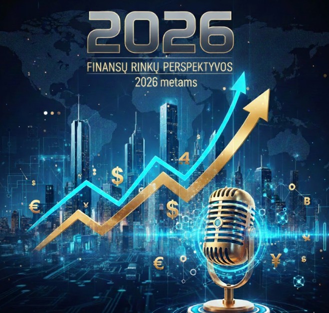2026 metų investavimo tezės. Kur slypi galimybės?